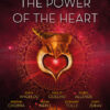 THE POWER OF THE HEART