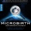 MICROBIRTH - Der größte Moment