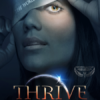 THRIVE - What on Earth will it take?