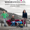 WEINWEIBLICH – Ein Film über mutige Frauen, einen weinverrückten Briten und eine Kultur im Wandel